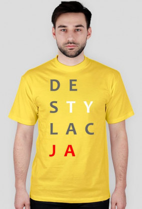 T-SHIRT "DESTYLACJA"