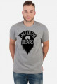 Talk to the beard koszulka dla brodaczy