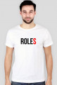 ROLES / T-Shirt