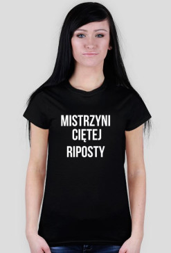 Mistrzyni ciętej riposty t-shirt