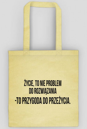 Życie, to nie problem - torba