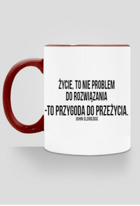 Życie, to nie problem - kubek