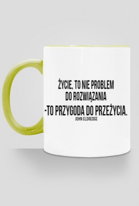 Życie, to nie problem - kubek