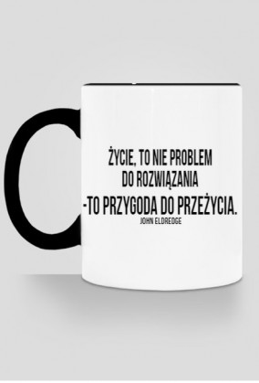 Życie, to nie problem - kubek