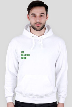 bluza/ hoodie i'm beautiful inside