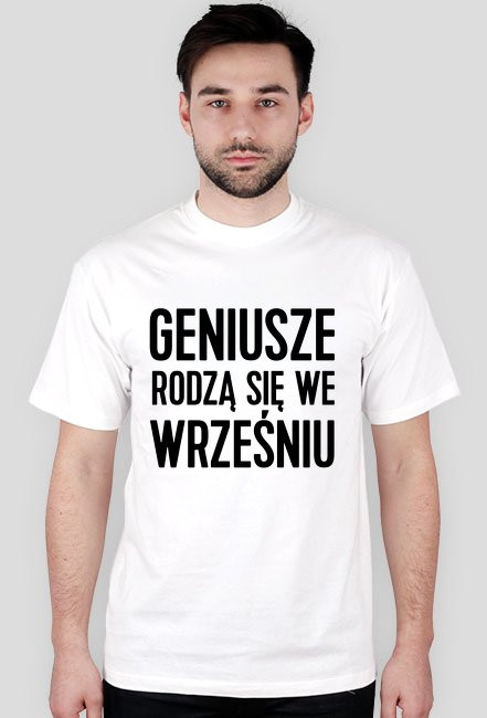 Koszulka Geniusze rodzą się we Wrześniu