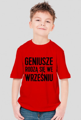 Koszulka Dziecięca Geniusze rodzą się we Wrześniu