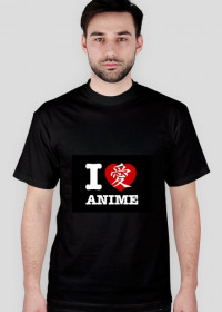 I LOVE ANIME - Koszulka męska
