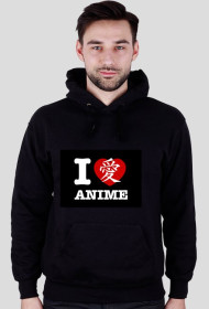 I LOVE ANIME - Bluza z kapturem