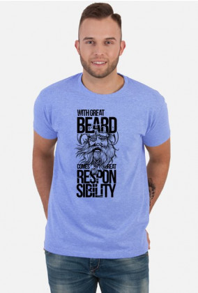 Koszulka dla brodacza - With great beard comes great responsibilty