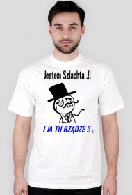 Jestem Szlachta ! - biała męska
