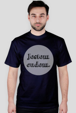 Cudem jesteś - koszulka męska