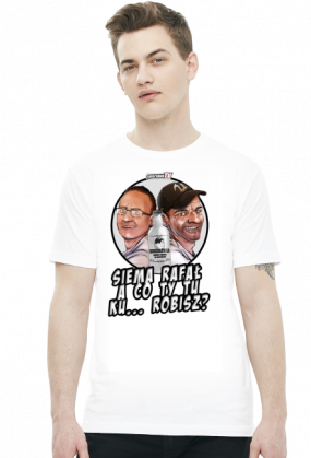 Siema Rafał a co ty tu?