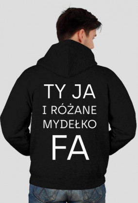 Ty Ja i różane mydełko Fa