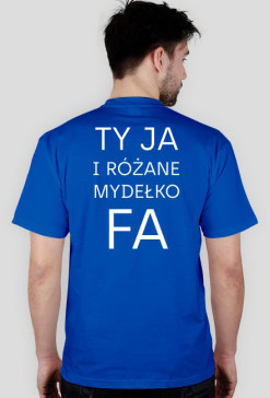 Ty Ja i różane mydełko Fa