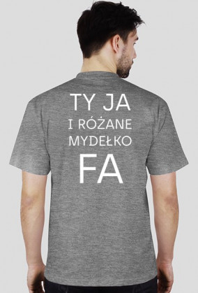 Ty Ja i różane mydełko Fa