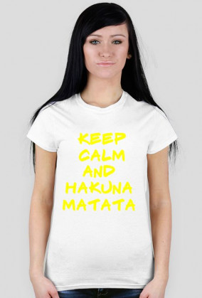 Keep calm and hakuna matata