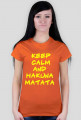 Keep calm and hakuna matata