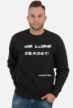 bluza nie lubie szkoły