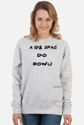 Bluza A idź spać