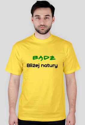 Bądź bliżej natury