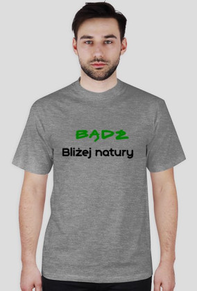 Bądź bliżej natury