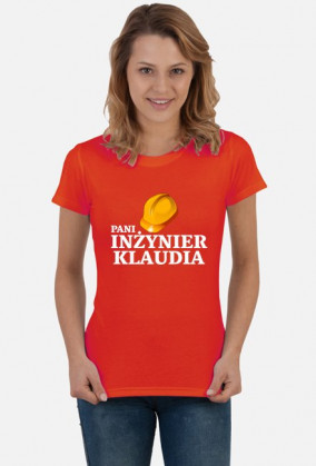 Koszulka Pani inżynier z imieniem Klaudia