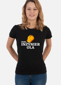 Koszulka Pani inżynier z imieniem Ola