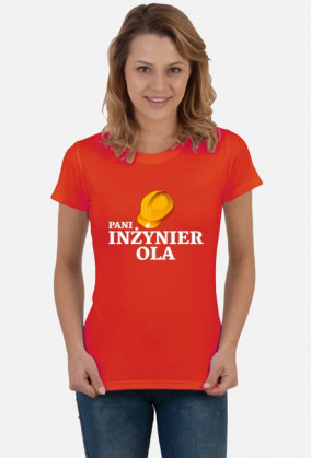 Koszulka Pani inżynier z imieniem Ola