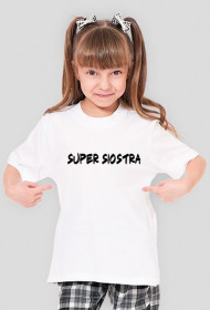 Koszulka "super siostra"