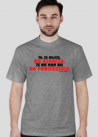 T-shirt Męski Nie oznacza