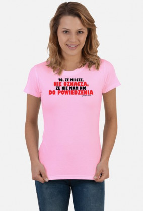 T-shirt Damski Nie oznacza