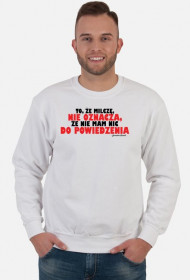 Bluza Męska Nie oznacza