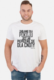 T-shirt Męski Zabijanie dla pokoju 2