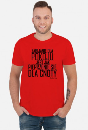 T-shirt Męski Zabijanie dla pokoju 2