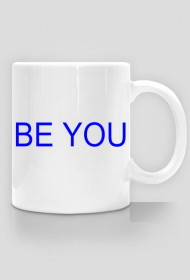 BE YOU