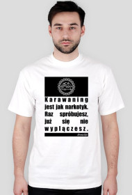 Karawaning jak narkotyk