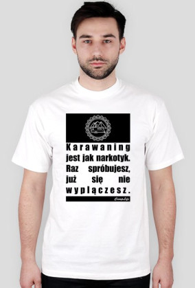 Karawaning jak narkotyk