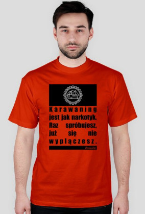 Karawaning jak narkotyk