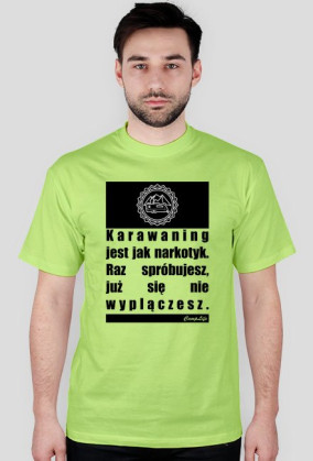 Karawaning jak narkotyk