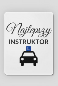 Podkładka pod myszkę - najlepszy instruktor, nauka jazdy, ośrodek szkolenia kierowców
