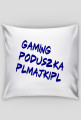 GamingPoduszka