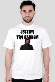 JESTEM TRY HARDEM