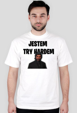 JESTEM TRY HARDEM