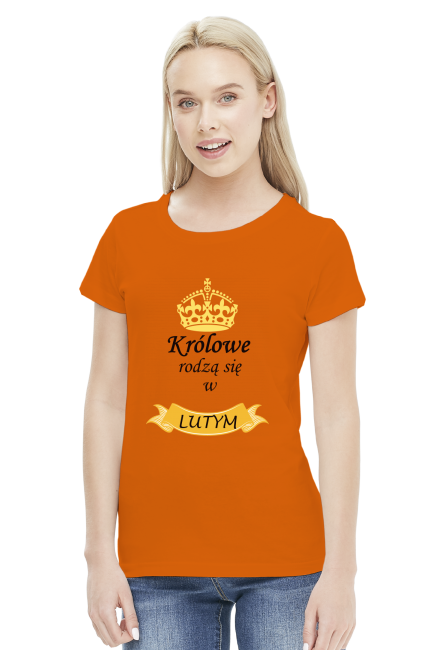 t-shirt damski - królowe rodzą się w lutym