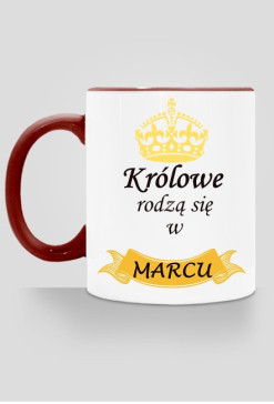 kubek, kolorowe ucho - królowe rodzą się w marcu