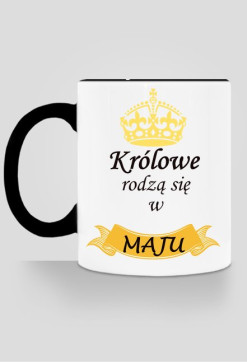 kubek, kolorowe ucho - królowe rodzą się w maju