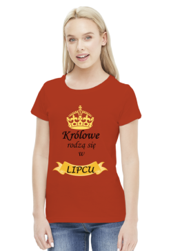 t-shirt damski - królowe rodzą się w lipcu