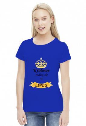 t-shirt damski - królowe rodzą się w lipcu