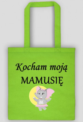 torba - kocham moją mamusię